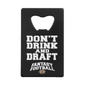 Fantasy Football Don't Drink and Draft - Schwarz Kreditkarten Flaschenöffner (Rückseite)