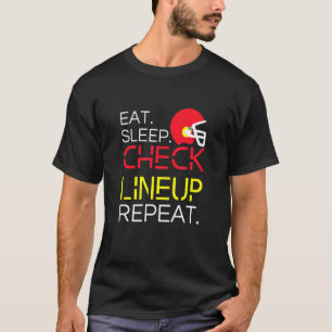 Fantasy Football Essen Schlaf Aufstellung prüfen T-Shirt