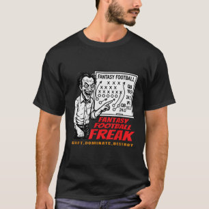 Fantasy-Football-Freak-Draft-Dominate-Zerstöre-Har T-Shirt