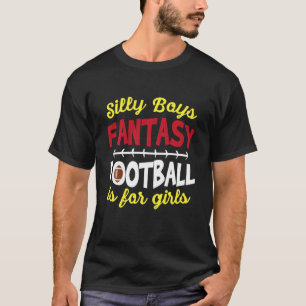 Fantasy Football ist für Mädchen Funny Funny T-Shirt