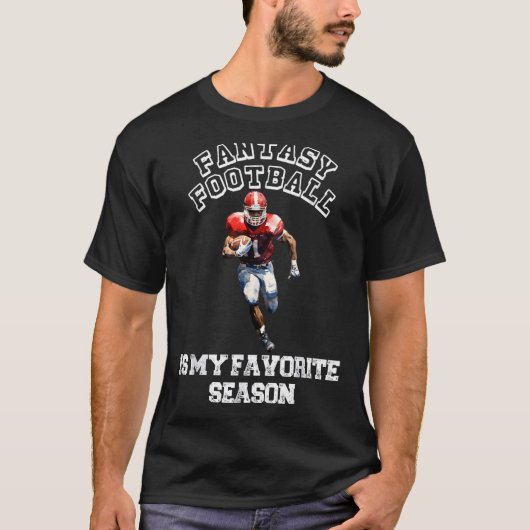 Fantasy Football ist mein Lieblingssaison Fun Foot T-Shirt (Vorderseite)