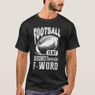 Fantasy Football ist mein zweiter Favorit F T-Shirt