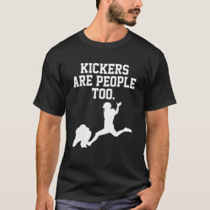 Fantasy Football Kicker sind Menschen zu viel zum T-Shirt
