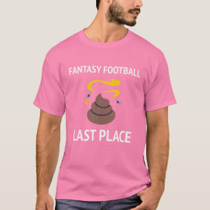 Fantasy Football Letzte Stelle Strafe, Kack mit T-Shirt