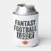 Fantasy Football Loser Fantasy Football Geschenk Dosenkühler (Kanne Vorderseite)