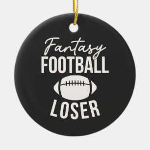 Fantasy Football Loser Football Fantasy Fantasy Fa Keramik Ornament