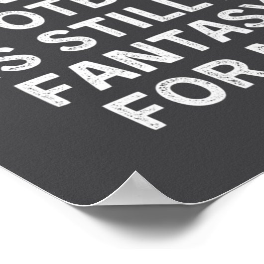 Fantasy Football Loser Funny  Poster (Ecke)