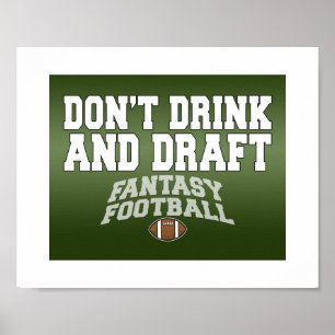 Fantasy Football - Nicht trinken und draften Poster