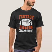 Fantasy Football Player Fantasy Football Champion T-Shirt (Vorderseite)
