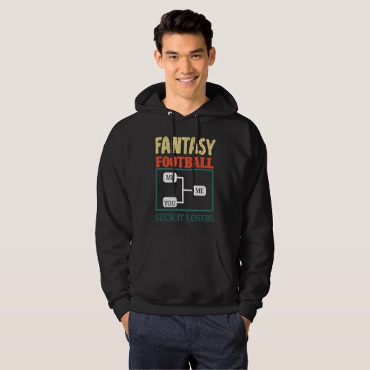 Fantasy Football Saying Hoodie (Vorne ganz)