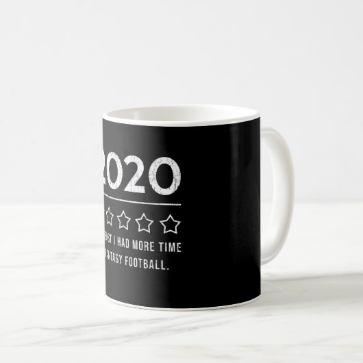 Fantasy Football Sprichwort Funny 2020 Kaffeetasse (VorderseiteRechts)