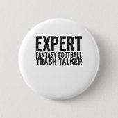 Fantasy Football Trash Talker Funny Geschenk Button (Vorderseite)