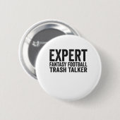 Fantasy Football Trash Talker Funny Geschenk Button (Vorne & Hinten)