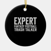 Fantasy Football Trash Talker Funny Geschenk Keramik Ornament (Vorne)
