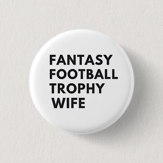 Fantasy Football Trophäe Ehefrau Funny Couples Button (Vorderseite)