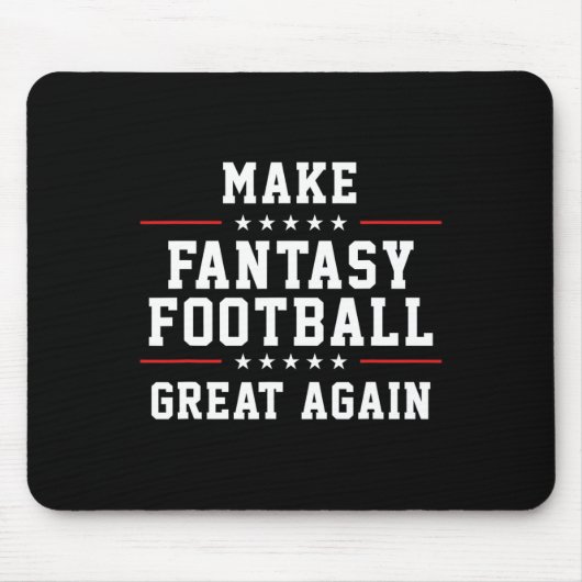 Fantasy Football wieder großartig machen Mousepad (Vorne)