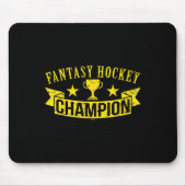 Fantasy Hockey Champion T - Shirt T - Shirt.pnn Mousepad (Vorne)