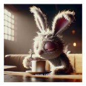 Fantasy Niedlich Bunny Drink Coffee Poster (Vorderseite)