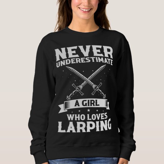Fantasy Role Playing Quote for Swordfighting Sweatshirt (Vorderseite)