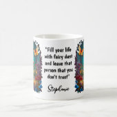 Fantasy Schöne Butterfly Faidgarten Zitat Kaffeetasse (Mittel)
