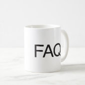 FAQ KAFFEETASSE (VorderseiteRechts)