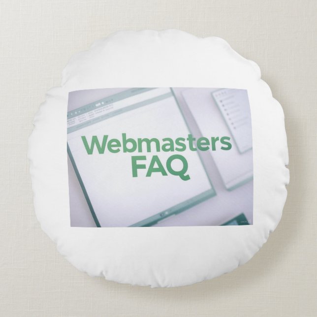 FAQ zu WebMasters Rundes Kissen (Vorderseite)