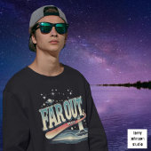 Far Out Man Retro 60er Slogan Personalisiert Sweatshirt