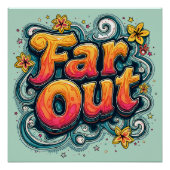 Far Out Retro 70er Psychedelic Groovy Hippie Poster (Vorderseite)