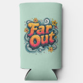 Far Out Retro 70er Psychedelic Groovy Hippie Selters Dosenkühler (Vorderseite)