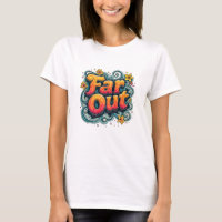 Far Out Retro 70er Psychedelic Groovy Hippie