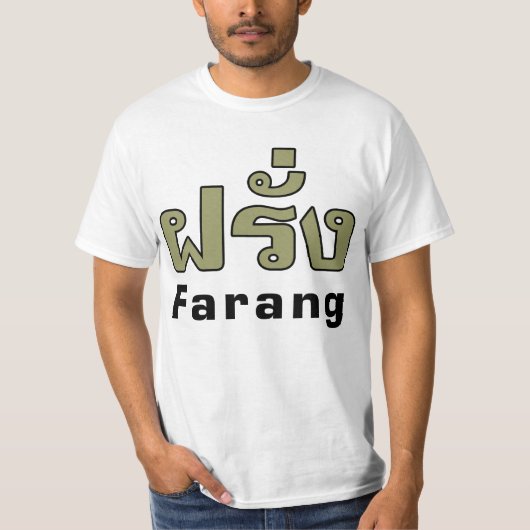 Farang ♦ Ausländer in thailändischem Sprachskript T-Shirt (Vorderseite)