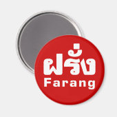 Farang ♦ Ausländer in thailändischer Sprachschrift Magnet (Vorderseite/Rückseite)