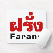 Farang ♦ Ausländer in thailändischer Sprachschrift Mousepad (Mit Mouse)