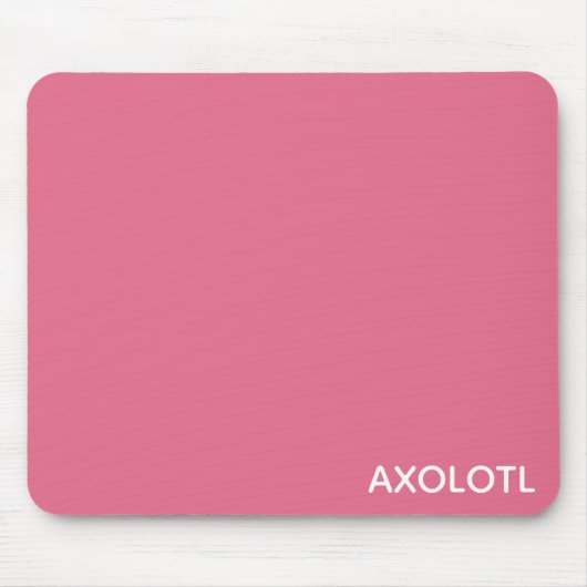 Farbe Axolotl pink Mousepad (Vorne)