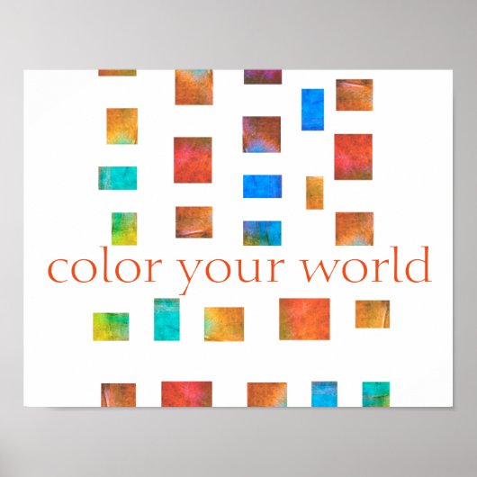 Farbe Ihres Weltposter Zitat moderne Chic Poster (Vorne)