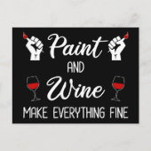 Farbe und Wein machen alles schön Postkarte (Vorderseite)