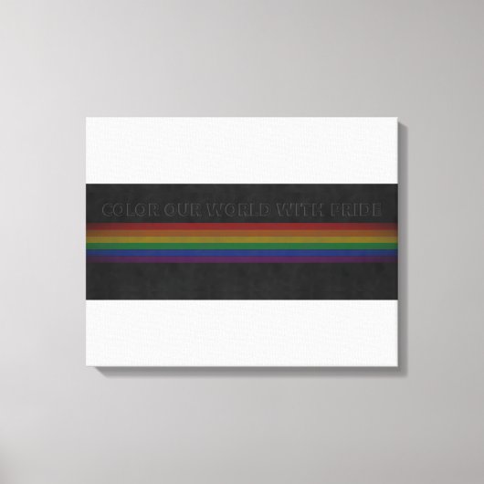 Farbe unserer Welt mit Stolz Leinwanddruck (Vorderseite)