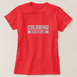 Färben ist mein richtiger Job - Funny Colorist T-Shirt