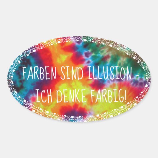 Farben sind Illusion - ich denke farbig! Ovaler Aufkleber (Vorderseite)