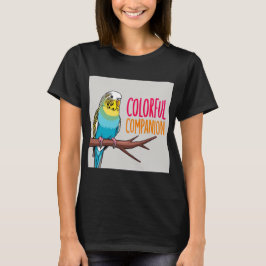 Farbenfreude: Budgie Parrot Lover's Begleiter T-Shirt