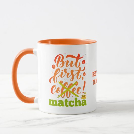 Farbenfroh, ABER ERSTE MATCHA Spaß Latte Drinker Tasse (Links)