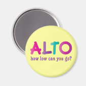 Farbenfroh Alto, wie niedrig können Sie Kostenvora Magnet (Vorderseite/Rückseite)