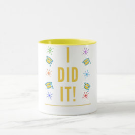 Farbenfroh "Ich habe es getan!" Graduierungskappen Tasse