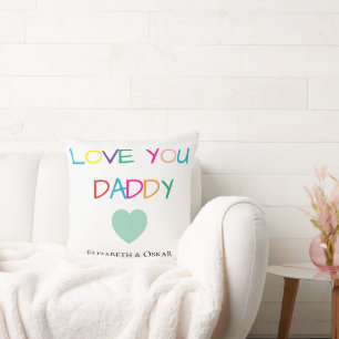 Farbenfroh "Liebe You Daddy" - Fun & Heartfelt Kissen
