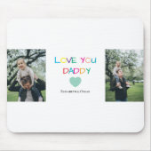 Farbenfroh "Liebe You Daddy" - Fun & Heartfelt Mousepad (Vorne)