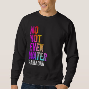 Farbenfroh, nicht einmal Wasser schmeicheln muslim Sweatshirt