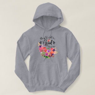 Farbenfrohe BlumenBouquet Römer 12:9 Hoodie