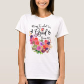 Farbenfrohe BlumenBouquet | Römer 12:9 T-Shirt (Vorderseite)