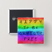 Farbenfrohe Button "Happy to be Cruelty Free" (Vorne & Hinten)