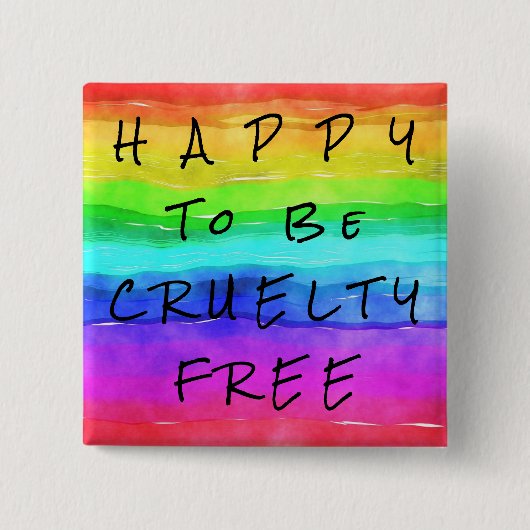 Farbenfrohe Button "Happy to be Cruelty Free" (Vorderseite)